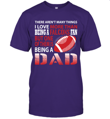 I Love More Than Being A Atlanta Falcons Fan Being A Dad Football T-Shirt - giftteeshirt4u