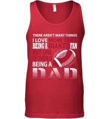 I Love More Than Being A New York Giants Fan Being A Dad Football Tank Top - giftteeshirt4u