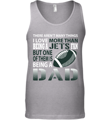 I Love More Than Being A New York Jets Fan Being A Dad Football Tank Top - giftteeshirt4u