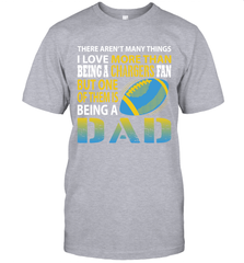 I Love More Than Being A Los Angeles Chargers Fan Being A Dad Football T-Shirt - giftteeshirt4u