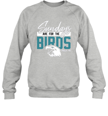 Game On Apparel Sundays are for The Birds Philly PA Football Fans Classic Adult Sweatshirt - giftteeshirt4u