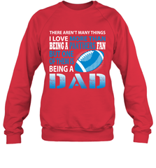 I Love More Than Being A Carolina Panthers Fan Being A Dad Football Sweatshirt - giftteeshirt4u