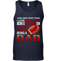 I Love More Than Being A San Francisco 49ers Fan Being A Dad Football Tank Top - giftteeshirt4u