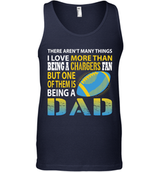 I Love More Than Being A Los Angeles Chargers Fan Being A Dad Football Tank Top - giftteeshirt4u