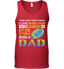 I Love More Than Being A Los Angeles Chargers Fan Being A Dad Football Tank Top - giftteeshirt4u