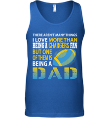 I Love More Than Being A Los Angeles Chargers Fan Being A Dad Football Tank Top - giftteeshirt4u