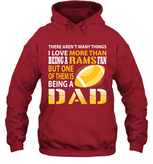 I Love More Than Being A Rams Fan Being A Dad Football Shirts Hoodie - giftteeshirt4u