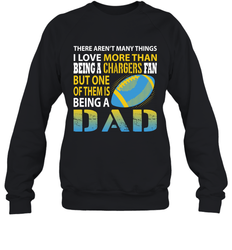 I Love More Than Being A Los Angeles Chargers Fan Being A Dad Football Sweatshirt - giftteeshirt4u