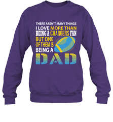 I Love More Than Being A Los Angeles Chargers Fan Being A Dad Football Sweatshirt - giftteeshirt4u