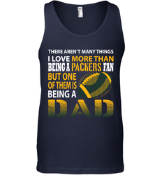 I Love More Than Being A Green Bay Packers Fan Being A Dad Football Tank Top - giftteeshirt4u