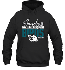 Game On Apparel Sundays are for The Birds Philly PA Football Fans Classic Adult Hoodie - giftteeshirt4u