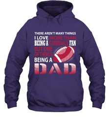 I Love More Than Being A Arizona Cardinals Fan Being A Dad Football Hoodie - giftteeshirt4u