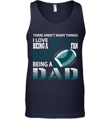 I Love More Than Being An Philadelphia Eagles Fan Being A Dad Football Tank Top - giftteeshirt4u