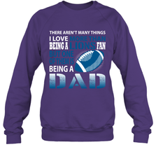 I Love More Than Being A Detroit Lions Fan Being A Dad Football Sweatshirt - giftteeshirt4u