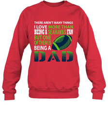 I Love More Than Being A Seattle Seahawks Fan Being A Dad Football Sweatshirt - giftteeshirt4u