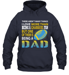 I Love More Than Being A Los Angeles Chargers Fan Being A Dad Football Hoodie - giftteeshirt4u