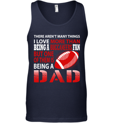 I Love More Than Being A Tampa Bay Buccaneers Fan Being A Dad Football Tank Top - giftteeshirt4u