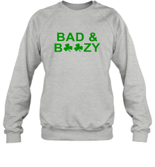 Bad And Boozy St Patrick's Day Funny Drinking Crewneck Sweatshirt - giftteeshirt4u