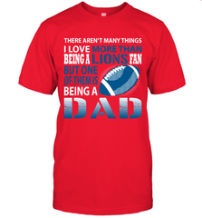 I Love More Than Being A Detroit Lions Fan Being A Dad Football T-Shirt - giftteeshirt4u