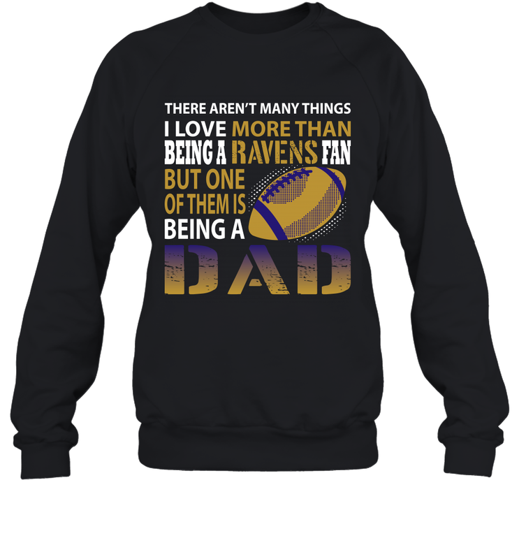 I Love More Than Being A Los Angeles Rams Fan Being A Dad Football Sweatshirt - giftteeshirt4u