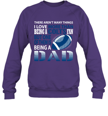 I Love More Than Being A Indianapolis Colts Fan Being A Dad Football Sweatshirt - giftteeshirt4u