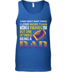 I Love More Than Being A Minnesota Vikings Fan Being A Dad Football Tank Top - giftteeshirt4u