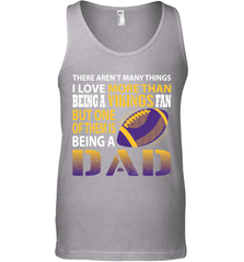 I Love More Than Being A Minnesota Vikings Fan Being A Dad Football Tank Top - giftteeshirt4u