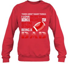 I Love More Than Being A Tampa Bay Buccaneers Fan Being A Dad Football Sweatshirt - giftteeshirt4u