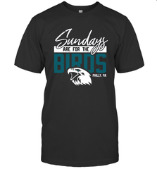 Game On Apparel Sundays are for The Birds Philly PA Football Fans Classic Adult T-Shirt - giftteeshirt4u