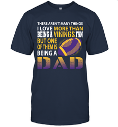 I Love More Than Being A Minnesota Vikings Fan Being A Dad Football T-Shirt - giftteeshirt4u